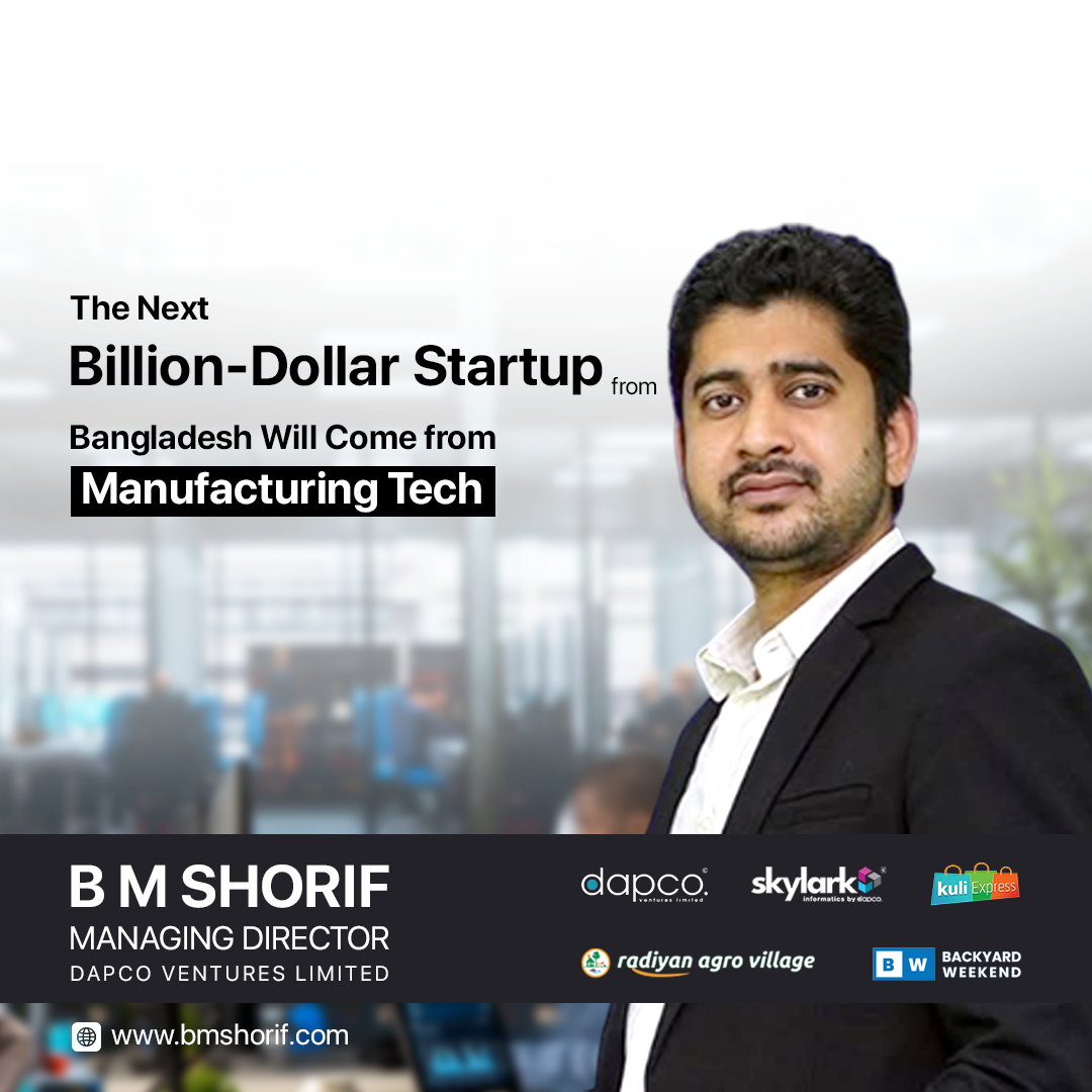 The Next Billion-Dollar Startup from Bangladesh Will Come from Manufacturing Tech